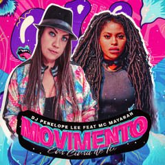 DJ PENELOPE LEE FEAT MC MAYARAH - MOVIMENTO EM CIMA DE TU ( OUÇA NO SPOTIFY )