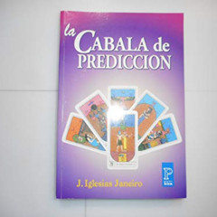 [Read] KINDLE 📘 La cabala de prediccion/ Cabbala's Prediction (Pronostico Mayor) (Sp