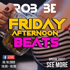 FRIDAY AFTERNOON BEATS #25 - Livestream 301020 - with special guest : See More