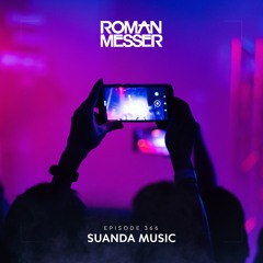 Roman Messer - Suanda Music 366 (31-01-2023)