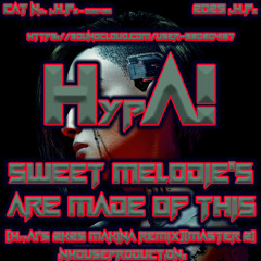 HypA! - Sweet Melodies Are Made Of This (HypA!'s 2K25 Makina Remix)[MASTER 2]