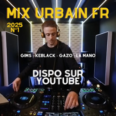 Top Urbain FR 2025 Mars / DJ Mix #1 / Gims Keblack Gazo La-Mano Dr Yaro Franglish