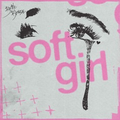 soft girl
