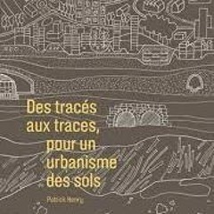 LA FABRIQUE URBAINE # 66 - Pour un urbanisme des sols
