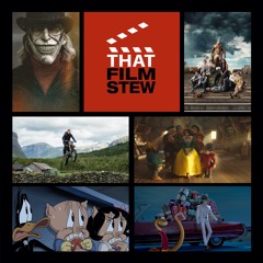 That Film Stew Ep 452 - Moving Forward (Film & TV News)