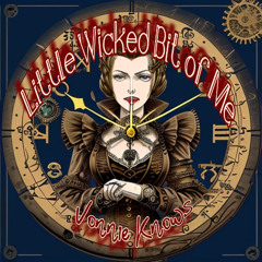 Little Wicked Bit of Me