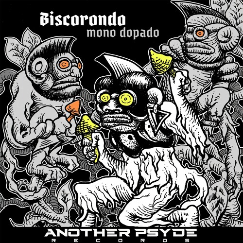 Biscorondo - Mono Dopado E.P (mastered preview) - August 2020