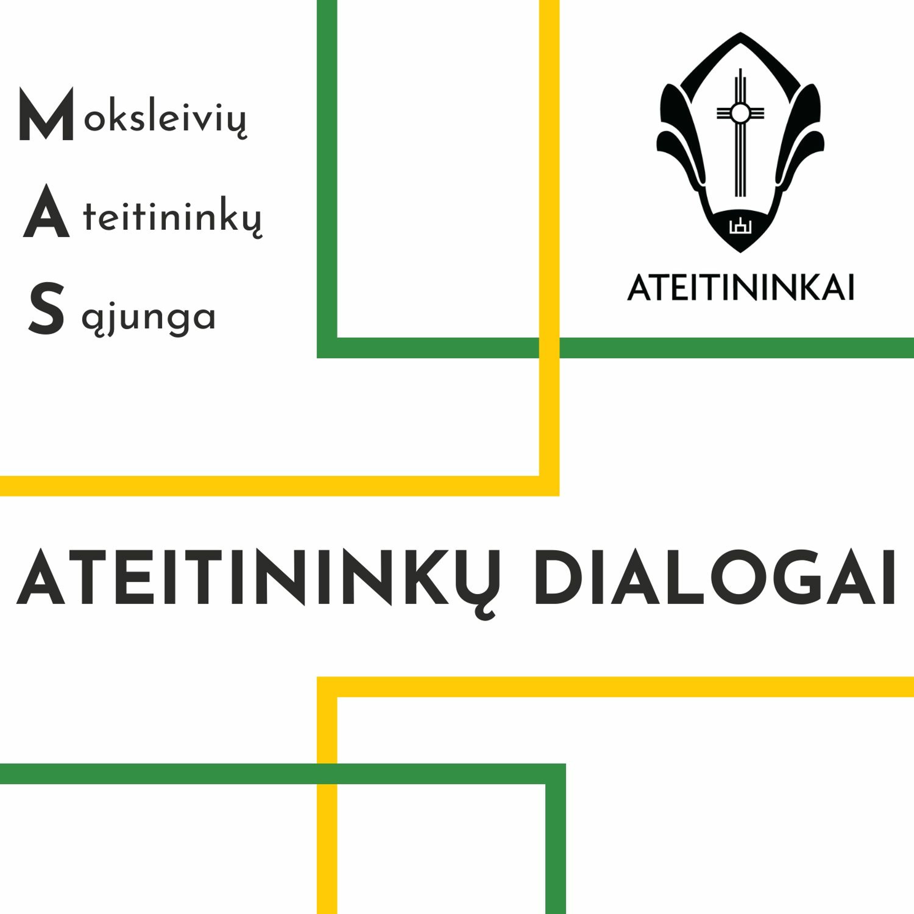 ateitiniñkų dialogai