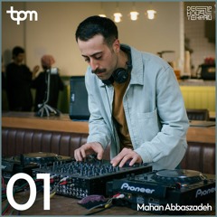 DJ's Worlds: Mahan Abbaszadeh [The Persian Magazine x Deep House Tehran]