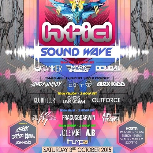 CLSM & Thumpa & AB @ HT!D - Soundwave - Event 2 (03/10/15)