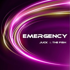 Juck & The Fish - Emergency