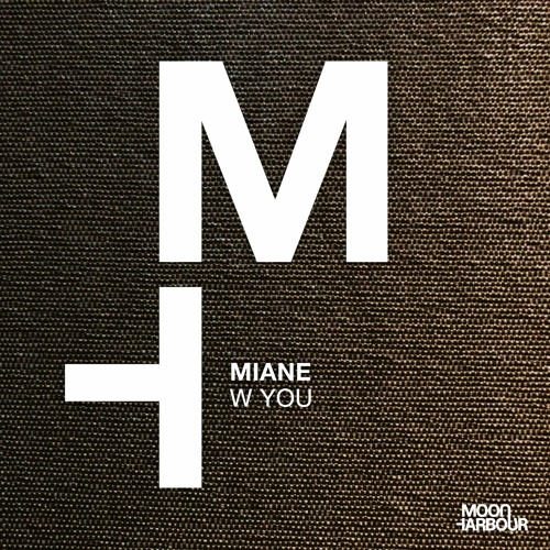 Miane - W You (MHD099)