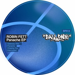 Robin Fett - Panache EP - BALL PARK 14 - Samples