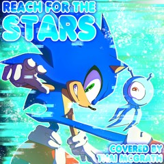 Reach For The Stars Anime Version