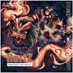 HertZ [Frequency Mix Recut]