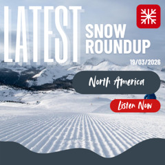 North America Weekly Snow Roundup - 19/03/2026