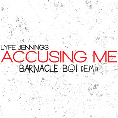 Accusing Me (Remix)