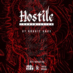 Hostile Transmission