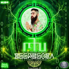 ॐTxaiManuॐ - Eggregora Festival (Campão City)