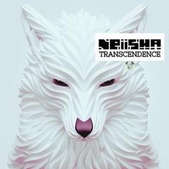 NEiiSHA - TRANSCENDENCE ////  "FREE DOWNLOAD"
