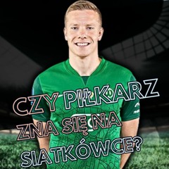 Michał Kopczyński LIVE! Był kapitanem Legii, grał z Realem Madryt - skąd pasja do siatkówki?