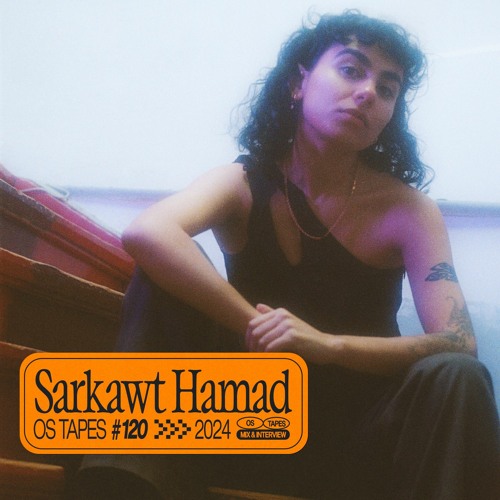 Origins Tapes 120 - Sarkawt Hamad