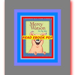 Read ebook [PDF] Mercy Watson #1-6 [Boxed Set Adventures of a Porcine Wonder]  by Kate DiCamillo