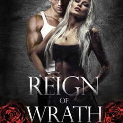 P.D.F.⚡️DOWNLOAD Reign of Wrath (Dirty Broken Savages)