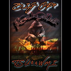 Big Opp ❌️ TsuŘąwmi - FukDemDude²