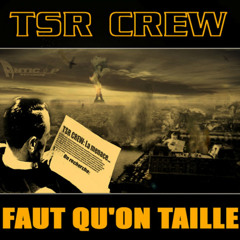 Du Nord au Sud - TSR CREW