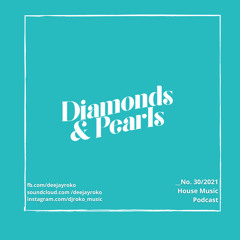 Diamonds & Pearls 30/2021