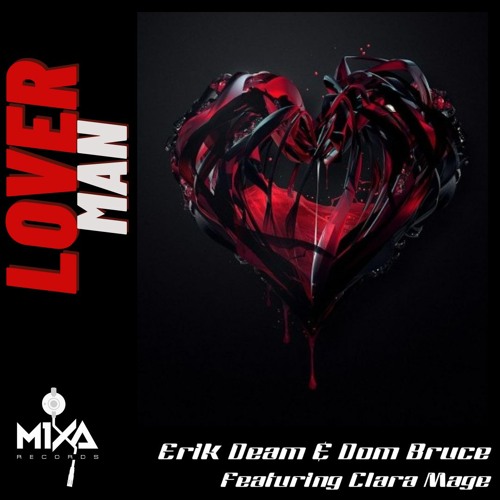 Lover Man - Dom Bruce & Erik Deam (feat. Clara Mage)