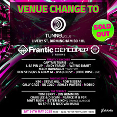 Andy Farley live at Frantic Encoded @ Tunnel Club, Birmingham 24.5.25