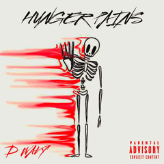 Hunger Pains [prod. by abelskittles]