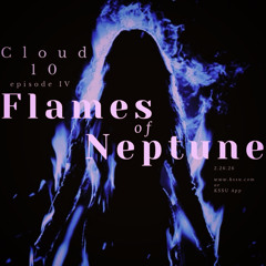 Flames of Neptune (Cloud 10 s2e4)