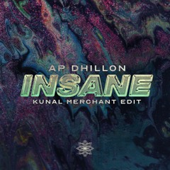 AP Dhillon - Insane (Kunal Merchant Edit)