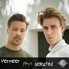 Vermeer plays selected [NovaFuture Exclusive Mix]