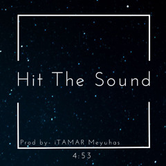 Hit The Sound - Extended - DJ iTAMAR free download