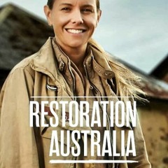 Streaming Restoration Australia 5x7 ~fullEpisode