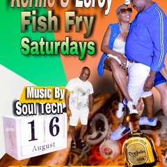 KERINE N LEROY FISH FRY EARLY AUGUST 16TH