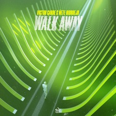 Victor Garde & Ñete Ridruejo - Walk Away