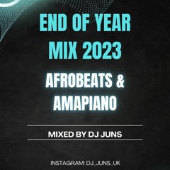 Afrobeats and amapiano end of year mix 2023 || MIXED BY JUNS