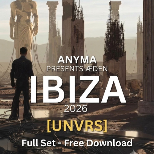 Set Melodic Techno - Anyma at UNVRS Ibiza 2026 (Full Set)