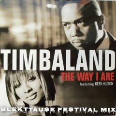 Timbaland Feat. Keri Hilson - The Way I Are (Blekttause Festival Mix)