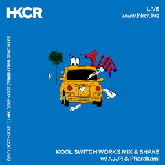 KOOL SWITCH WORKS MIX & SHAKE w/ AJJR & Pharakami - 29/01/2025