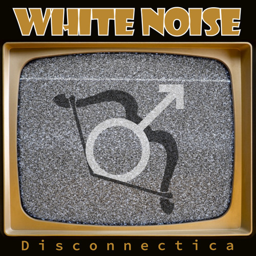 White Noise [version 7 - OLD]
