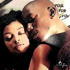 Fool For You
