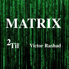 Victor Rashad - Matrix