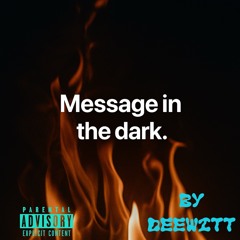 Message in the dark