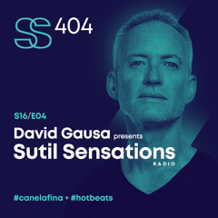 - Sutil Sensations #404 - The 4th edition of the 16th season 2021/22! With #HotBeats & #CanelaFina